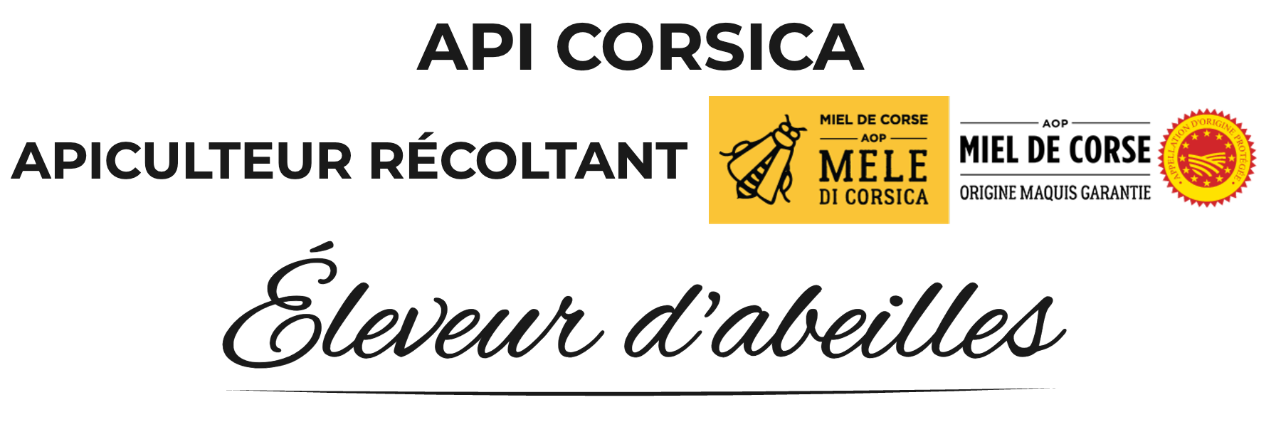 API Corsica – Apiculteur récoltant, AOP Miel de Corse – Mele di Corsica, éleveur d'abeilles